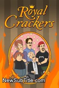 Royal Crackers - Season 1 - نیو ساب تایتل