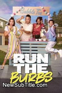 Run the Burbs - Season 2 - نیو ساب تایتل