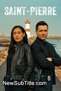 زیرنویس فارسی سریال Saint-Pierre - Season 2