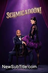 Schmigadoon! - Season 2 - نیو ساب تایتل