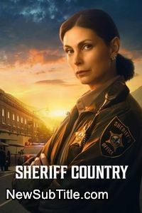 زیر‌نویس فارسی سریال Sheriff Country - Season 1