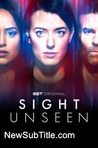 Sight Unseen - Season 1 - نیو ساب تایتل