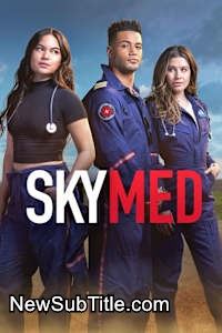 Skymed - Season 1 - نیو ساب تایتل