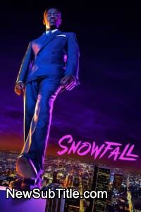 زیر‌نویس فارسی سریال Snowfall - Season 5