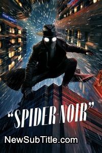 زیرنویس فارسی سریال Spider-Noir - Season 1