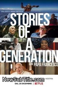 زیر‌نویس فارسی سریال Stories of a Generation - with Pope Francis - Season 1