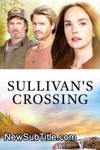 زیر‌نویس فارسی سریال Sullivan's Crossing - Season 1