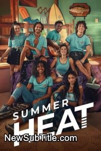 زیر‌نویس فارسی سریال Summer Heat - Season 1