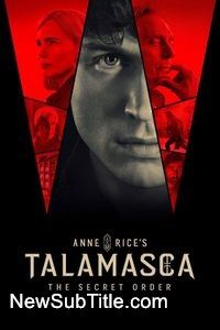 زیر‌نویس فارسی سریال Talamasca: The Secret Order - Season 1