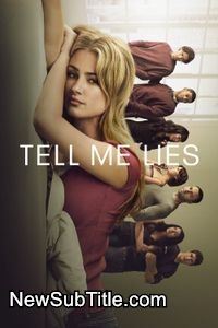 زیرنویس فارسی سریال Tell Me Lies - Season 3