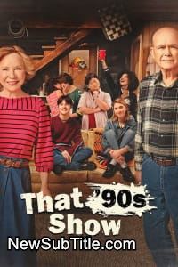 زیر‌نویس فارسی سریال That '90s Show - Season 1