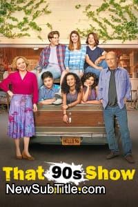 زیر‌نویس فارسی سریال That '90s Show - Season 2