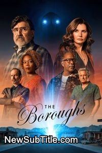 زیرنویس فارسی سریال The Boroughs - Season 1