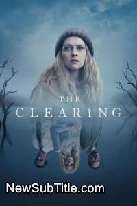 The Clearing - Season 1 - نیو ساب تایتل