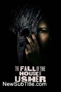 زیر‌نویس فارسی سریال The Fall of the House of Usher - Season 1