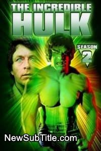 The Incredible Hulk - Season 2 - نیو ساب تایتل