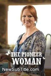The Pioneer Woman - Season 31 - نیو ساب تایتل