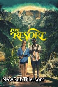 زیر‌نویس فارسی سریال The Resort - Season 1