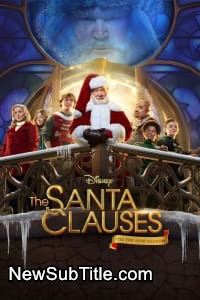 زیرنویس فارسی سریال The Santa Clauses - Season 2