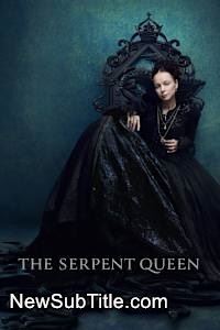 زیر‌نویس فارسی سریال The Serpent Queen - Season 1