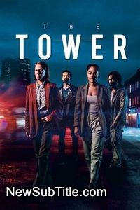 زیرنویس فارسی سریال The Tower - Season 3