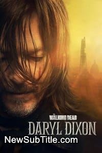 زیر‌نویس فارسی سریال The Walking Dead: Daryl Dixon - Season 1