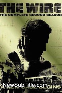 زیرنویس فارسی سریال The Wire - Season 2
