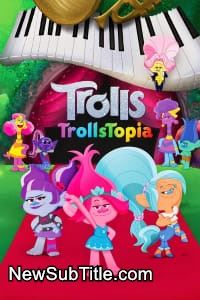 زیر‌نویس فارسی سریال TrollsTopia - Season 5