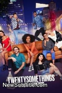 Twentysomethings: Austin - Season 1 - نیو ساب تایتل