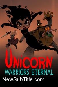 زیر‌نویس فارسی سریال Unicorn: Warriors Eternal - Season 1