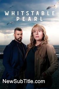 زیر‌نویس فارسی سریال Whitstable Pearl - Season 3