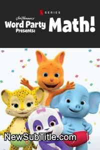 زیرنویس فارسی سریال Word Party Presents: Math! - Season 1